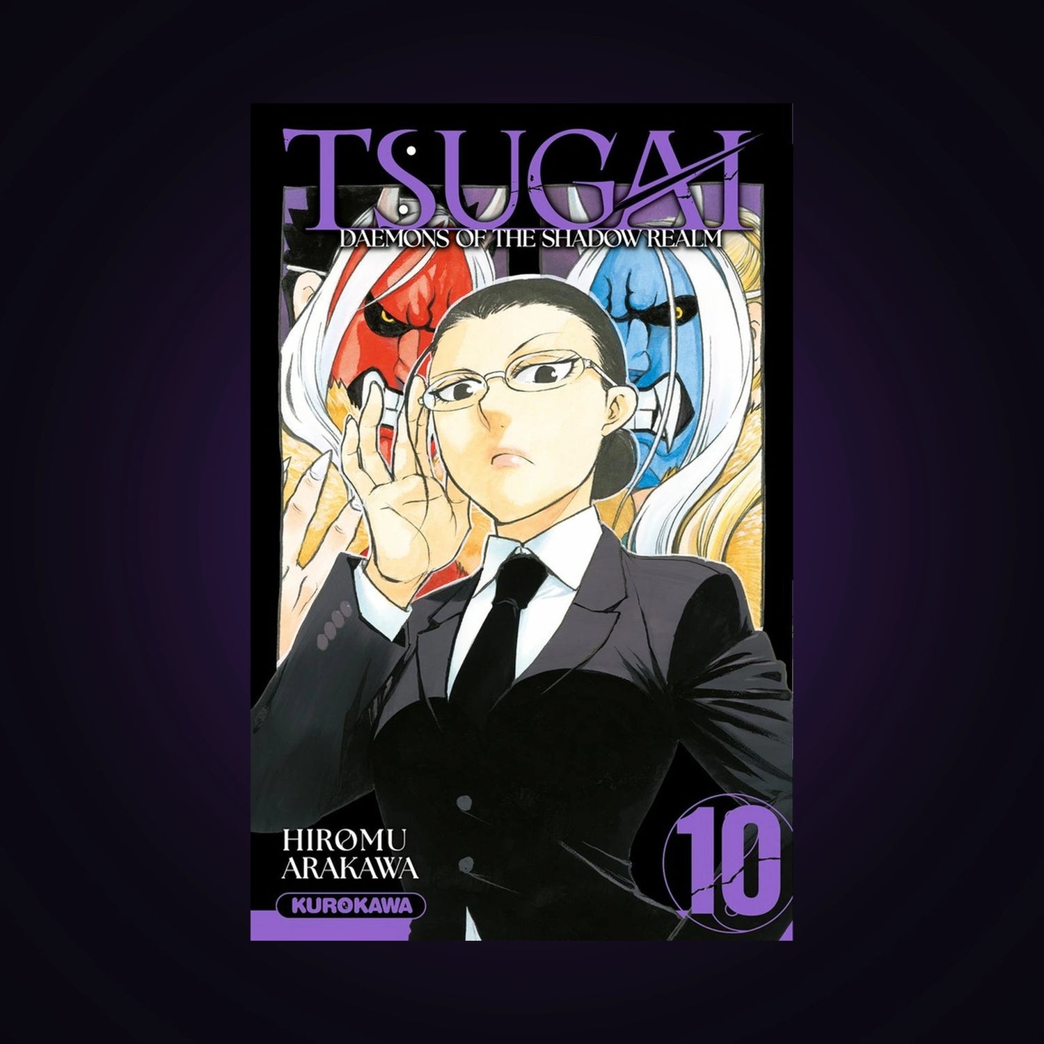 Tsugai - Daemons of the Shadow Realm. Tome 10