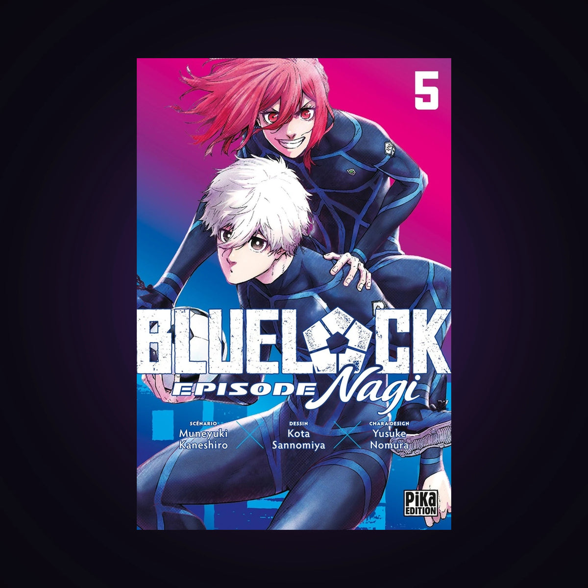 Blue Lock - Épisode Nagi. Tome 5