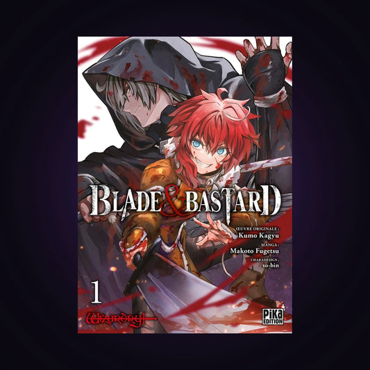 Blade & Bastard. Tome 1