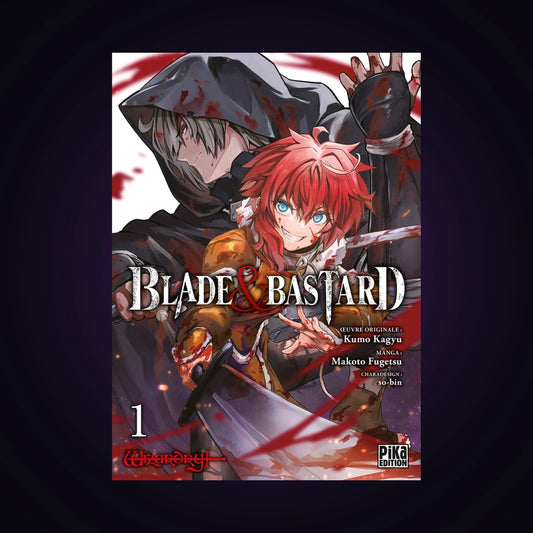 Blade & Bastard. Tome 1