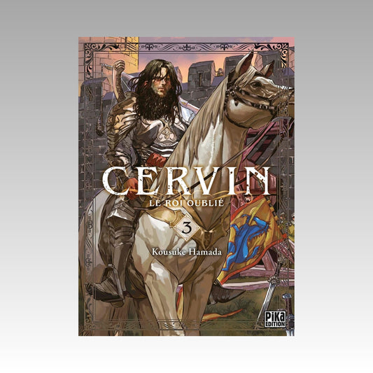 Cervin - Le roi oublié. Tome 3