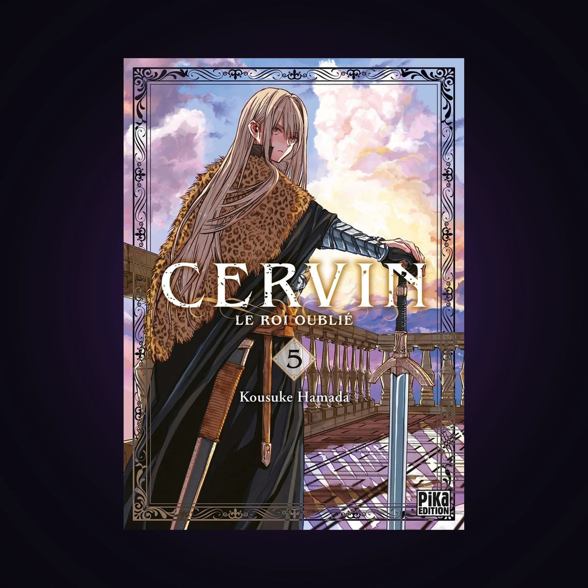 Cervin - Le roi oublié. Tome 5