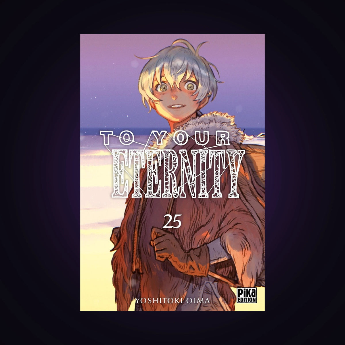To your Eternity. Tome 25
