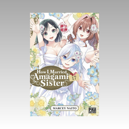 How I Married an Amagami Sister. Tome 17