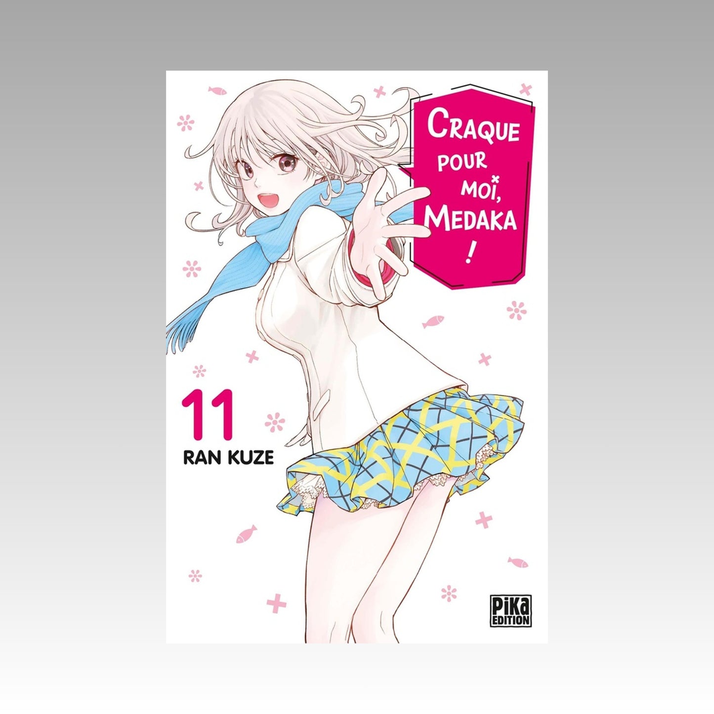 Craque pour moi, Medaka ! Tome 11