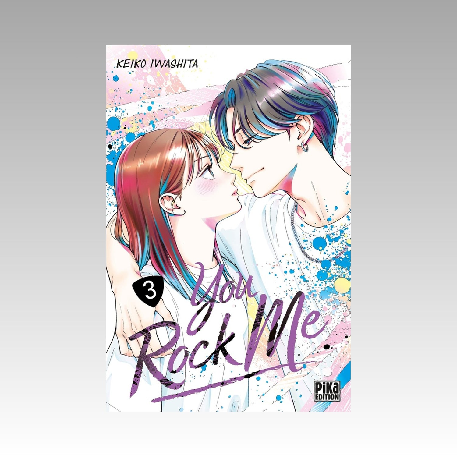 You rock me. Tome 3