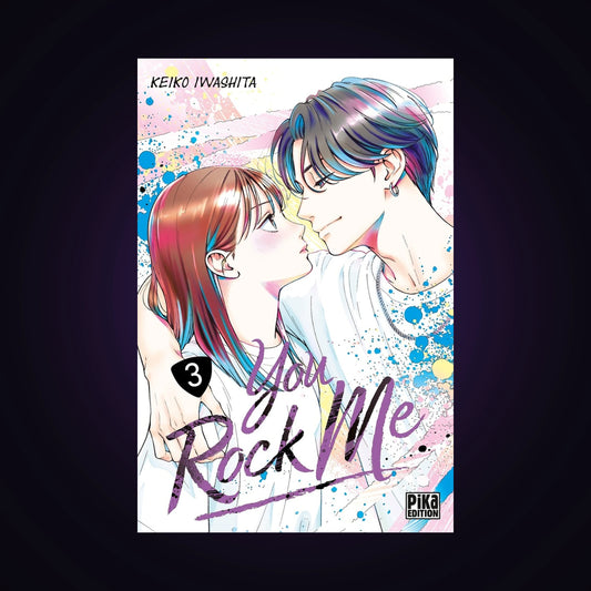 You rock me. Tome 3