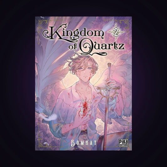 Kingdom of Quartz. Tome 2