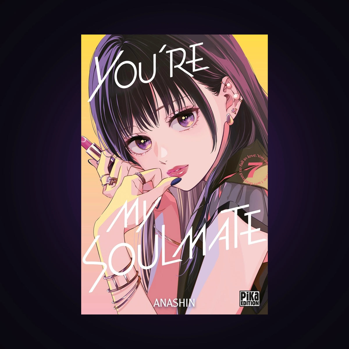 You're my Soulmate. Tome 7