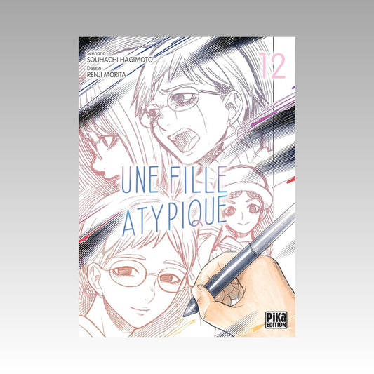 Une fille atypique. Tome 12