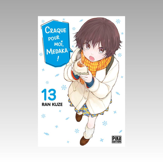 Craque pour moi, Medaka ! Tome 13