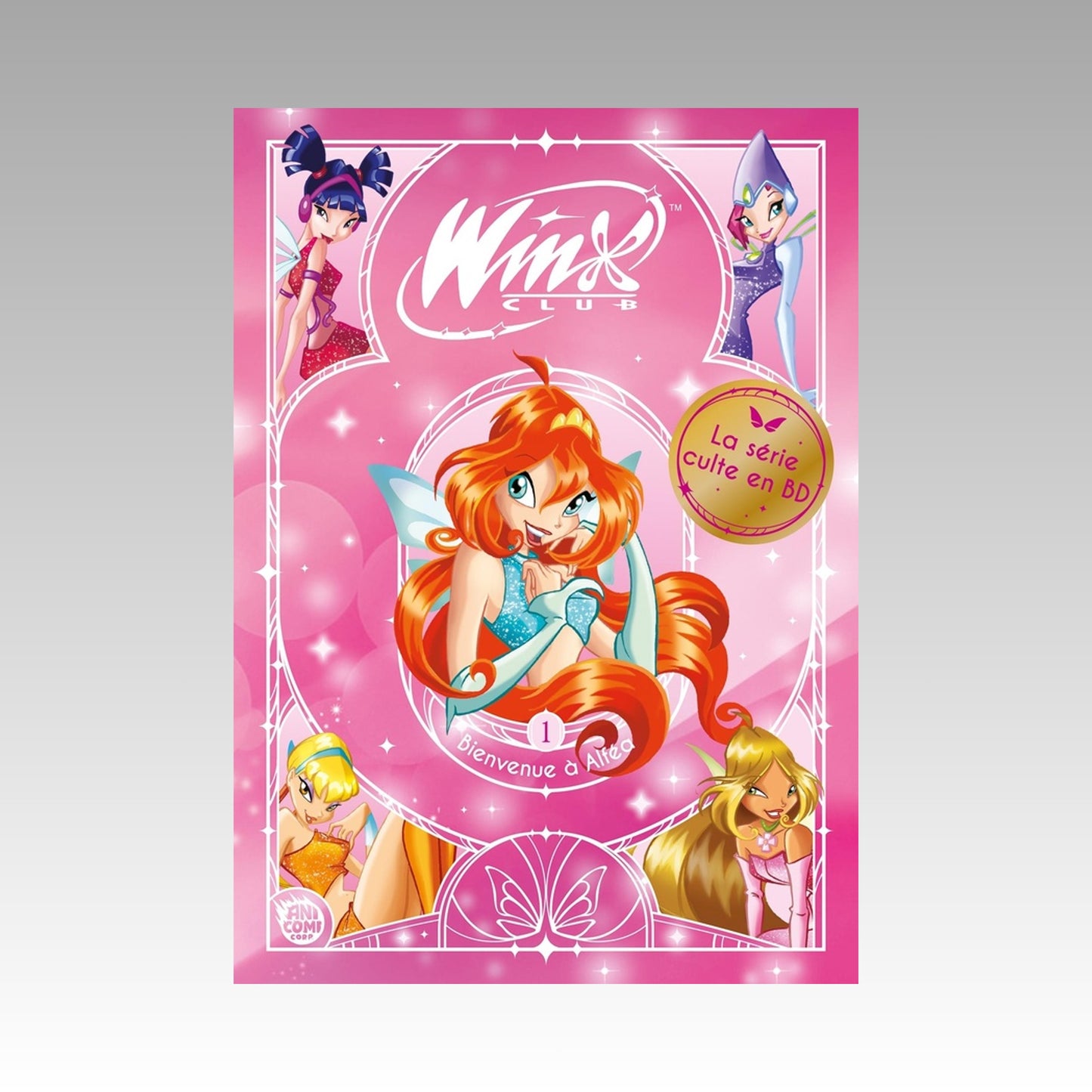 Winx Club. Tome 1