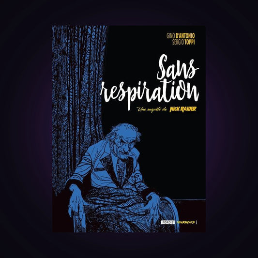 Sans respiration - Une enquête de Nick Raider. Tome 2