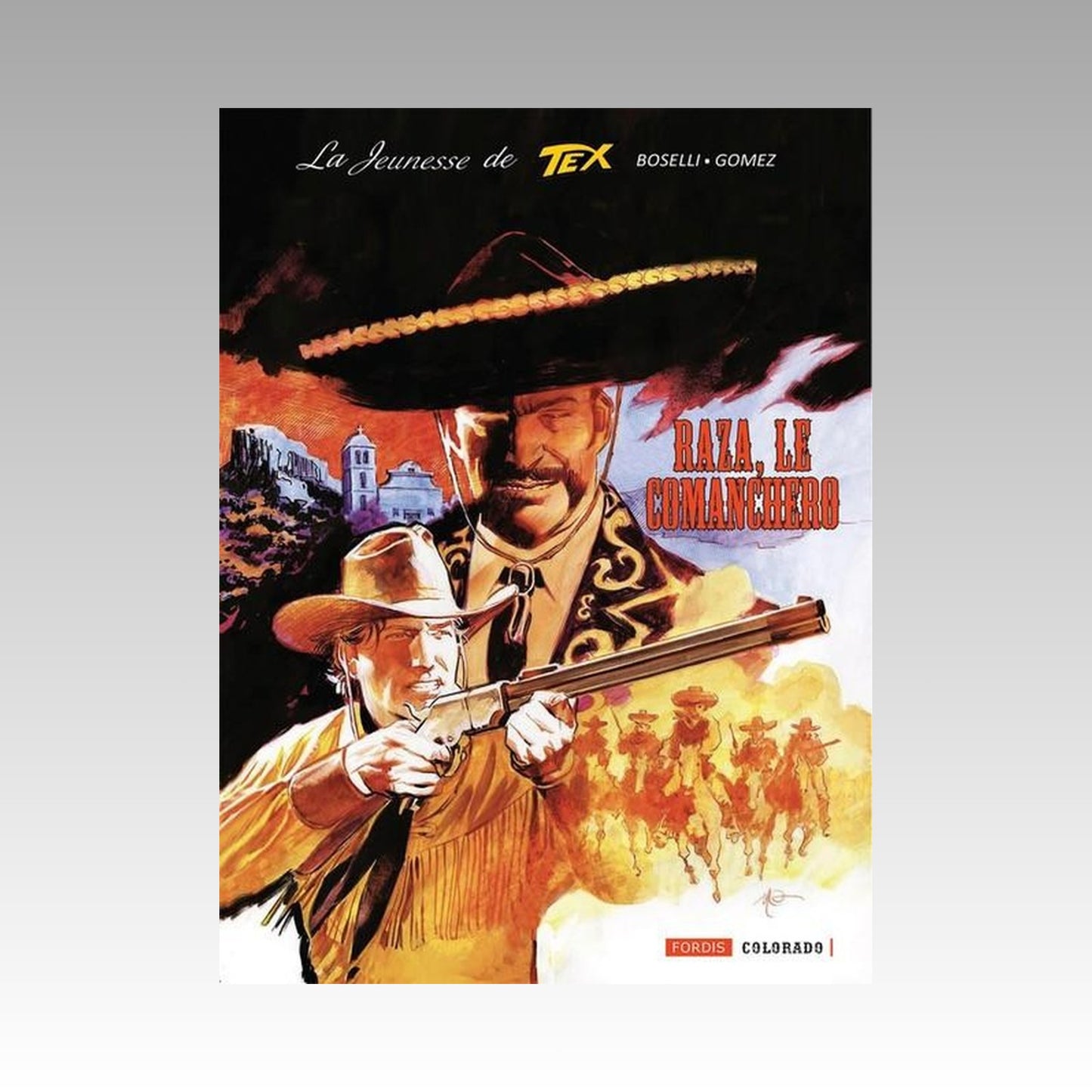 La jeunesse de Tex. Tome 7 - Raza, le comanchero