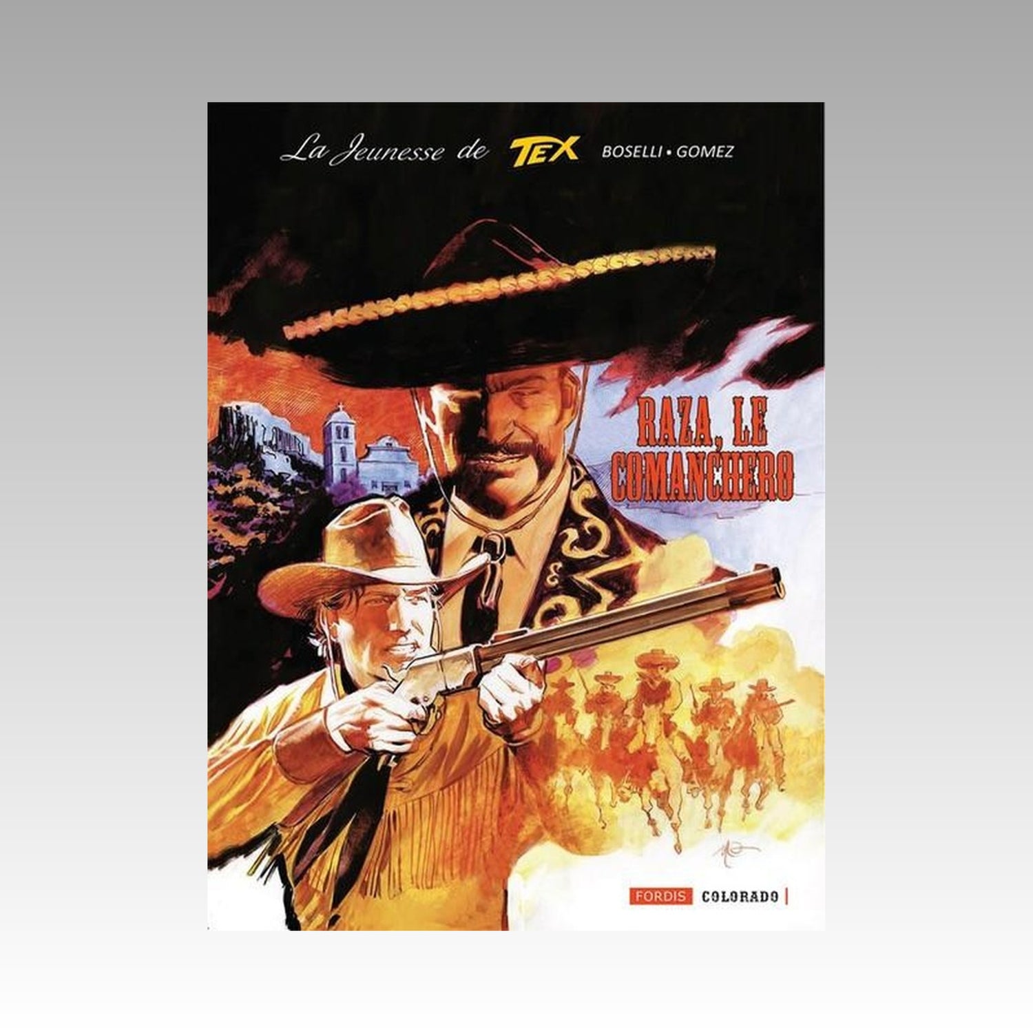 La jeunesse de Tex. Tome 7 - Raza, le comanchero