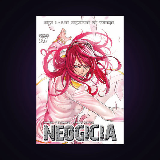 Neogicia - Arc 1 : Les Origines de Tabris. Tome 1
