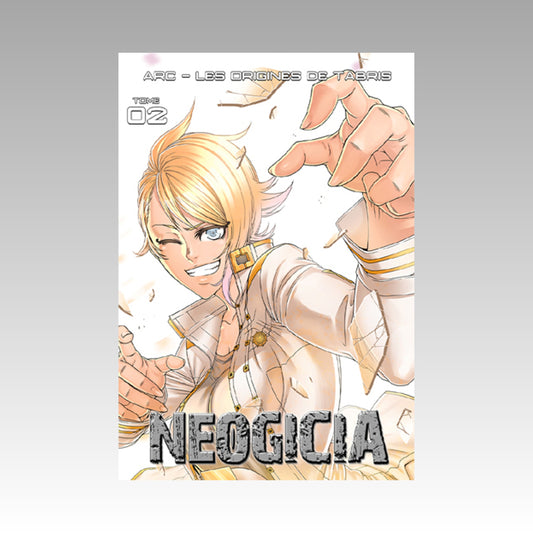 Neogicia - Arc 1 : Les Origines de Tabris. Tome 2