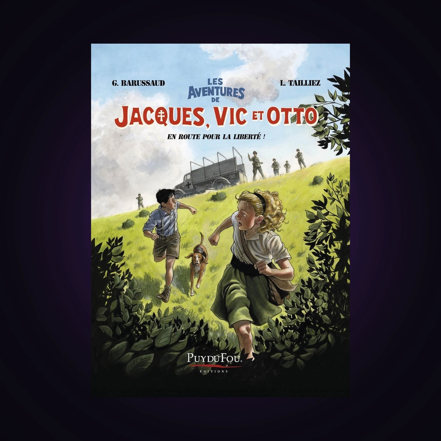 Les aventures de Jacques, Vic et Otto. Tome 1