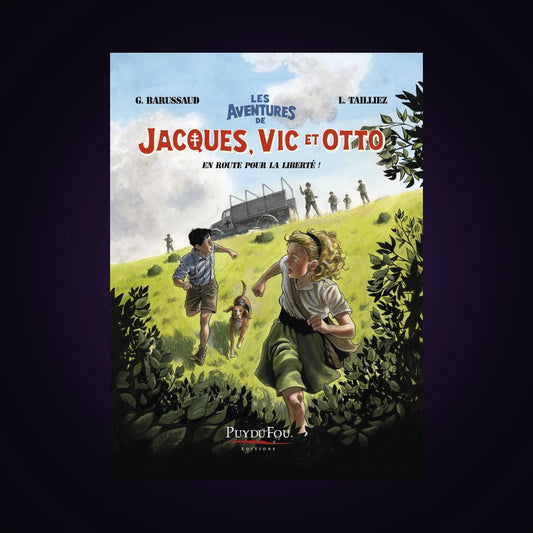 Les aventures de Jacques, Vic et Otto. Tome 1