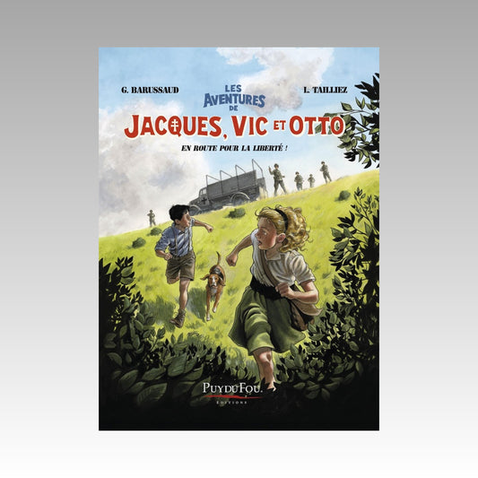 Les aventures de Jacques, Vic et Otto. Tome 1