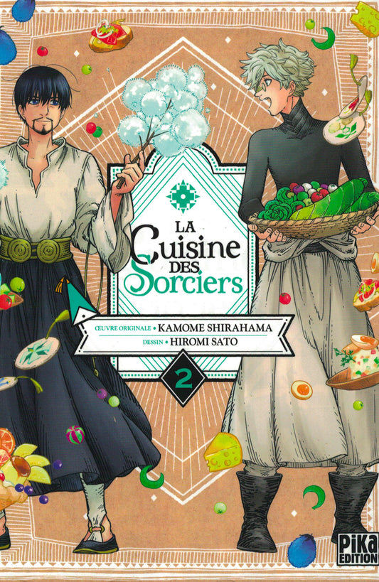 La cuisine des sorciers. Tome 2