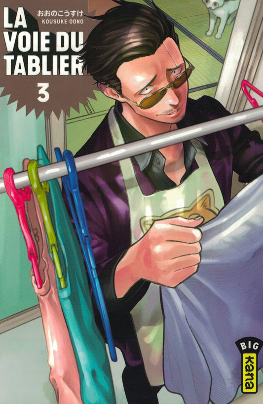 La voie du tablier. Tome 3