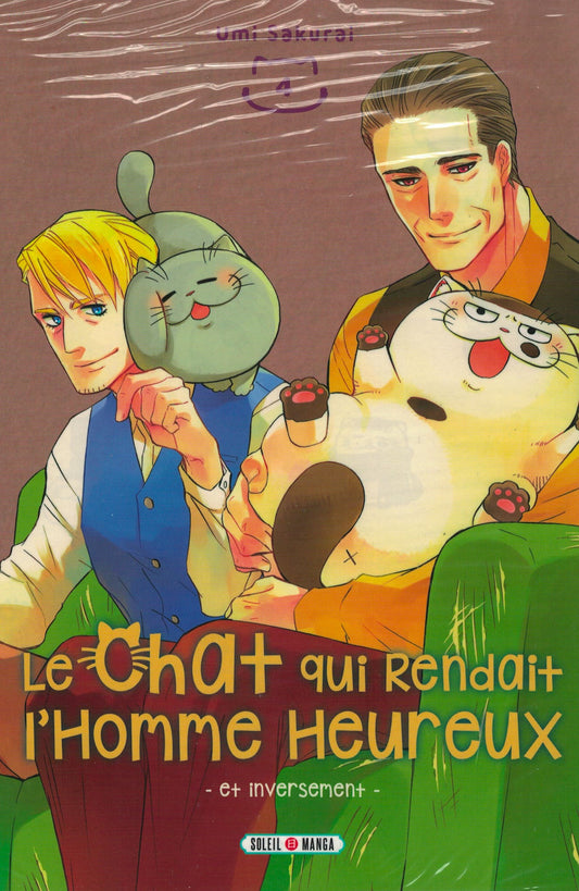 Le chat qui rendait l'homme heureux : et inversement. Tome 4