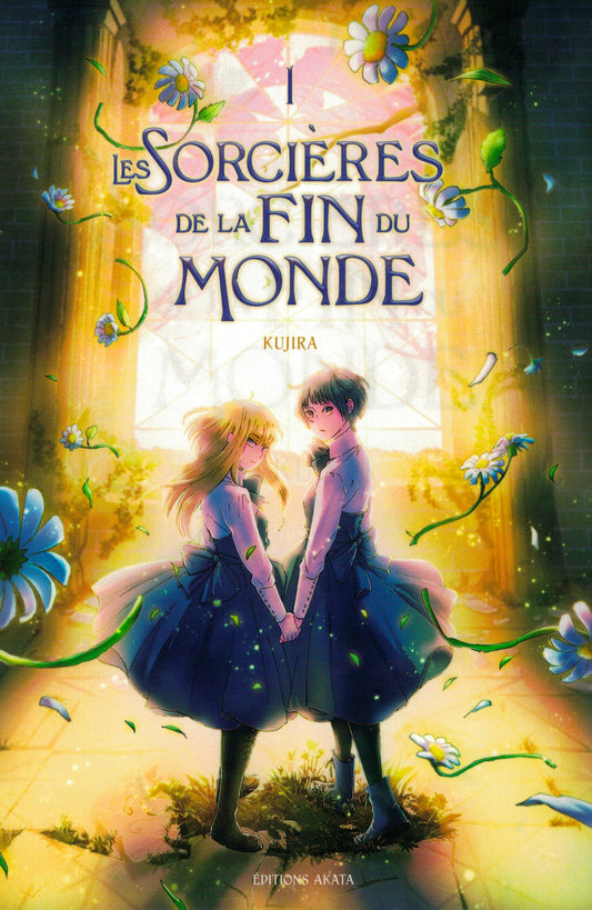 Les sorcières de la fin du monde. Tome 1