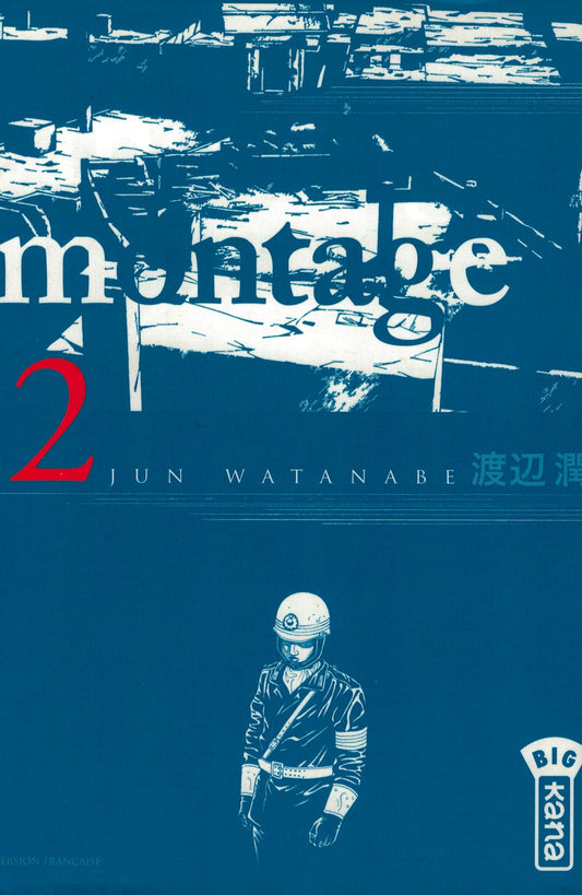 Montage. Tome 2
