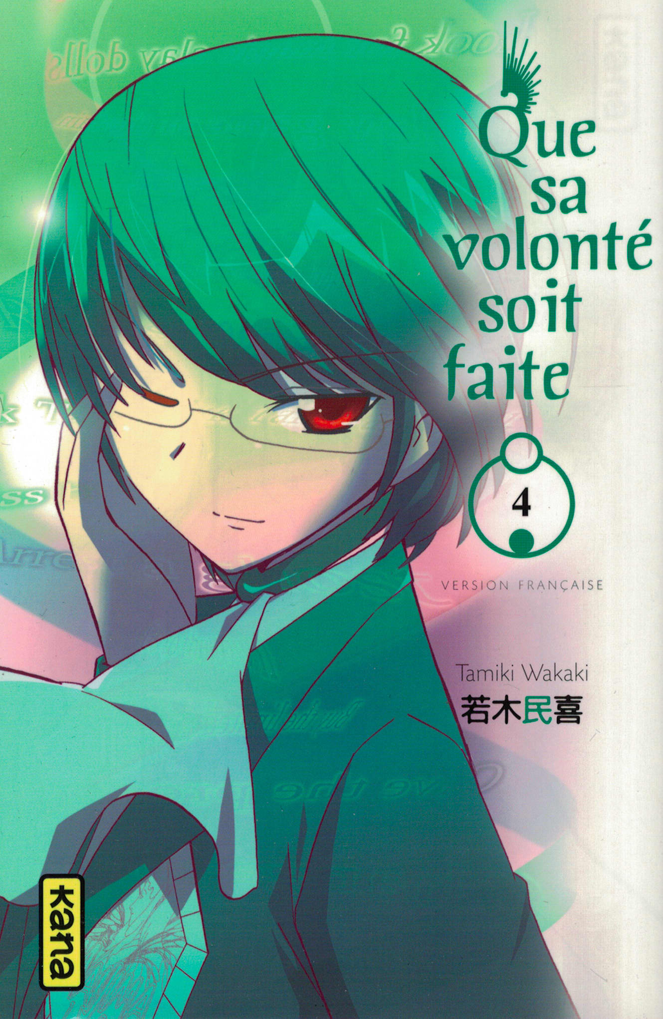 Que sa volonté soit faite. Tome 4