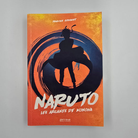 Naruto - Arcanes de Konoha.