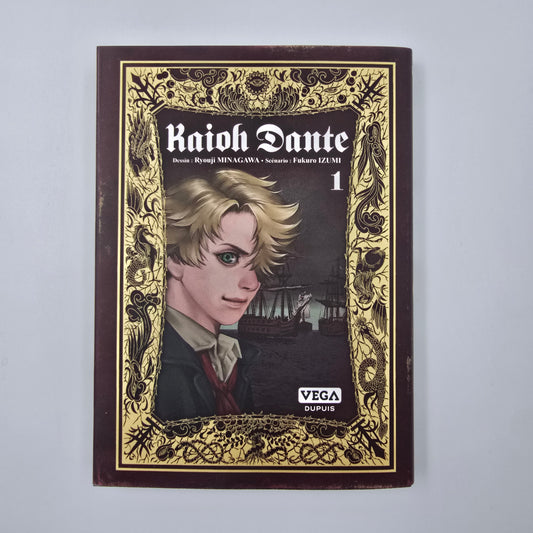 Kaioh Dante. Tome 1
