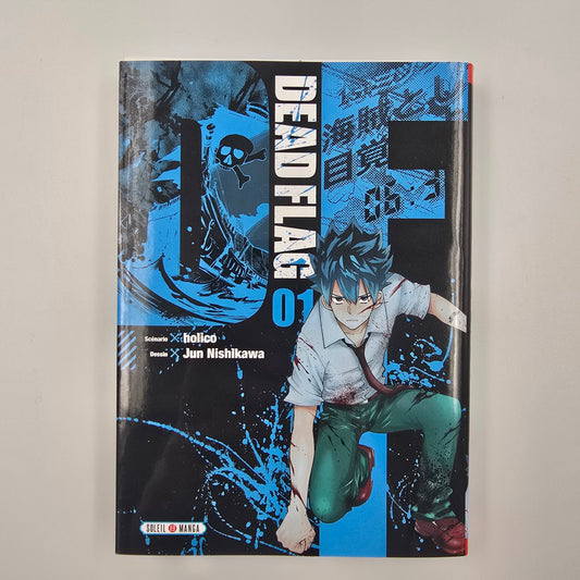 Dead Flag. Tome 1