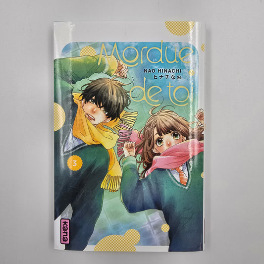 Mordue de toi - Manga