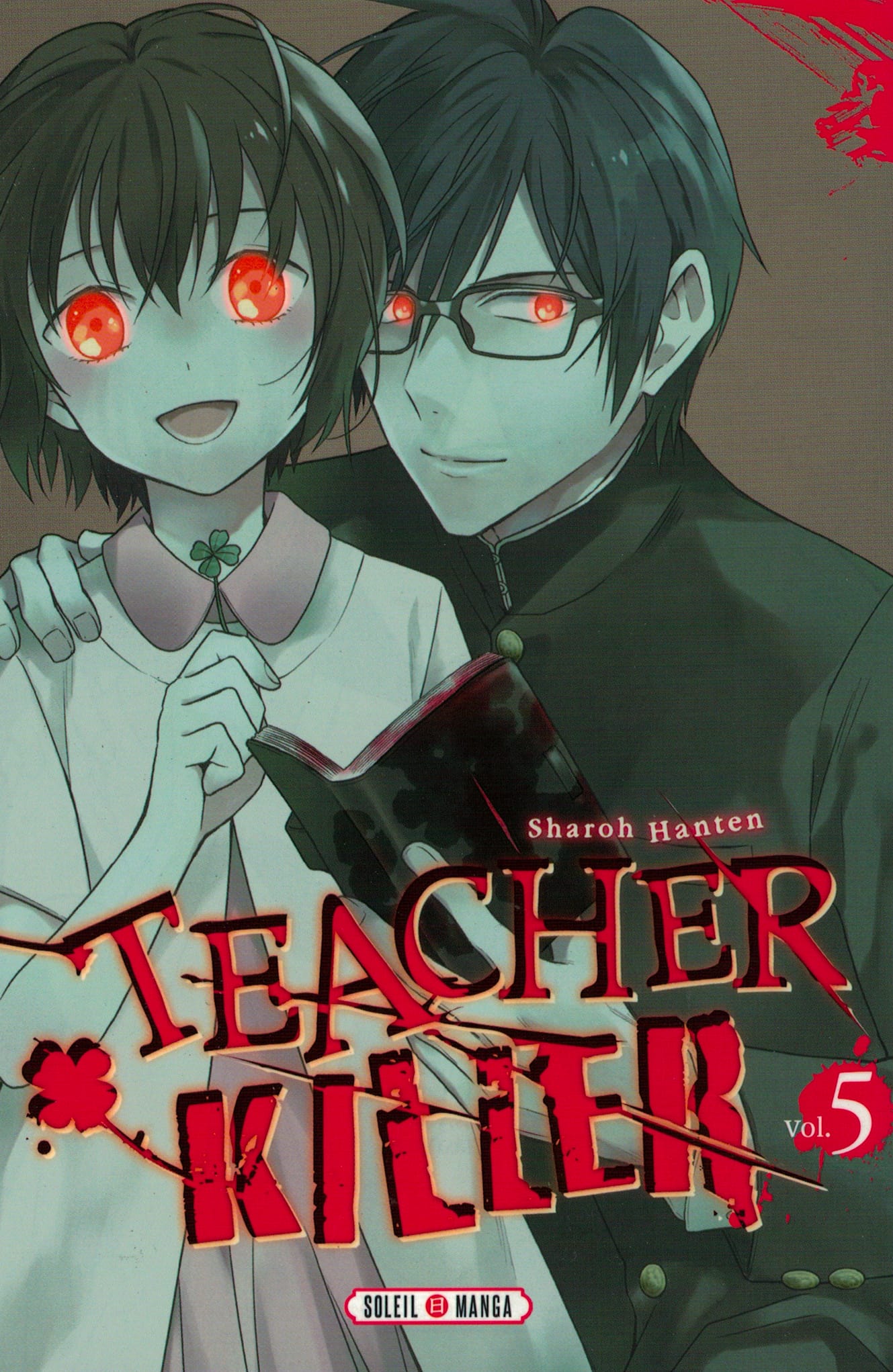 Teacher Killer. Tome 5